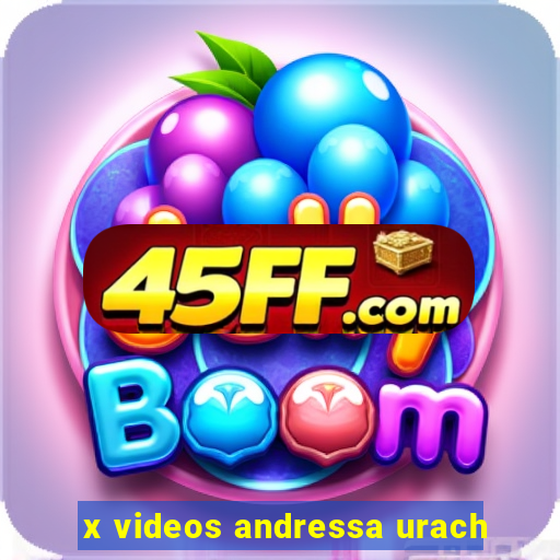 x videos andressa urach